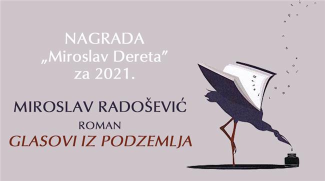 „Гласови подземља“ најбољи роман  конкурса за награду „Мирослав Дерета“
